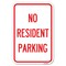 Signmission Reserved Parking Sign No Resident Parking Heavy-Gauge Aluminum Sign, 12" x 18", A-1218-23045 A-1218-23045 - alternate 1